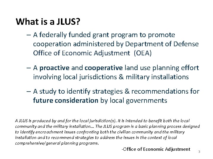 What is a JLUS? – A federally funded grant program to promote cooperation administered