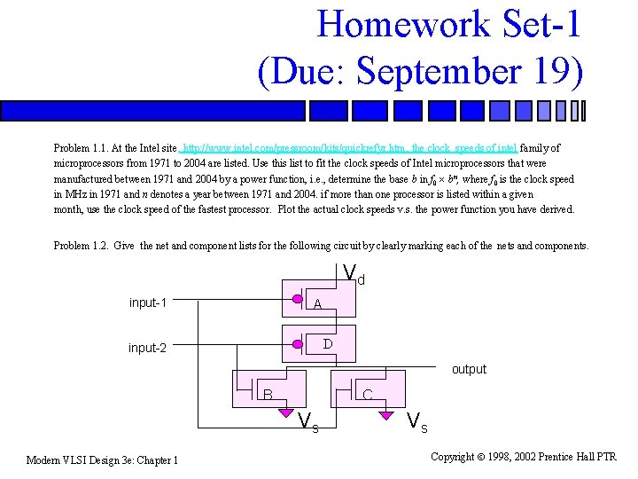 Homework Set-1 (Due: September 19) Problem 1. 1. At the Intel site, http: //www.