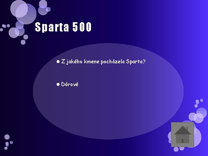 Sparta 500 Z jakého kmene pocházela Sparta? Dórové 