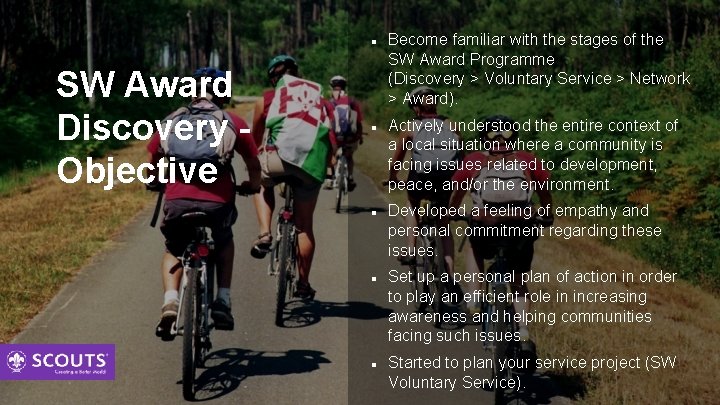  SW Award Discovery Objective Become familiar with the stages of the SW Award