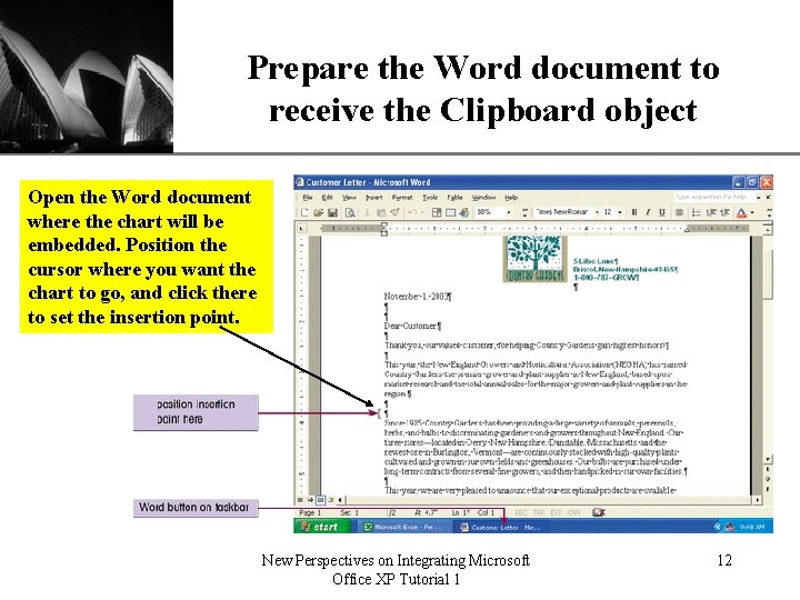 Prepare the Word document to XP receive the Clipboard object Open the Word document