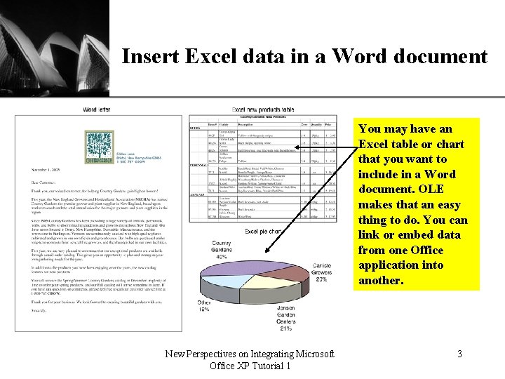 XP Insert Excel data in a Word document You may have an Excel table