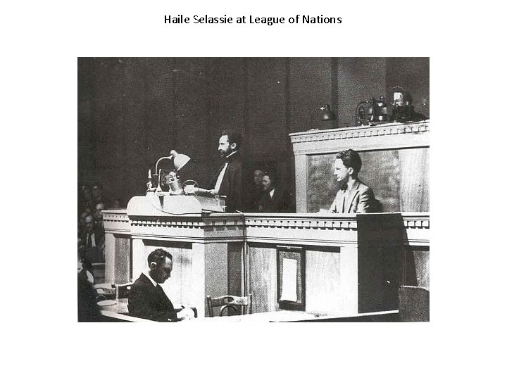 Haile Selassie at League of Nations 