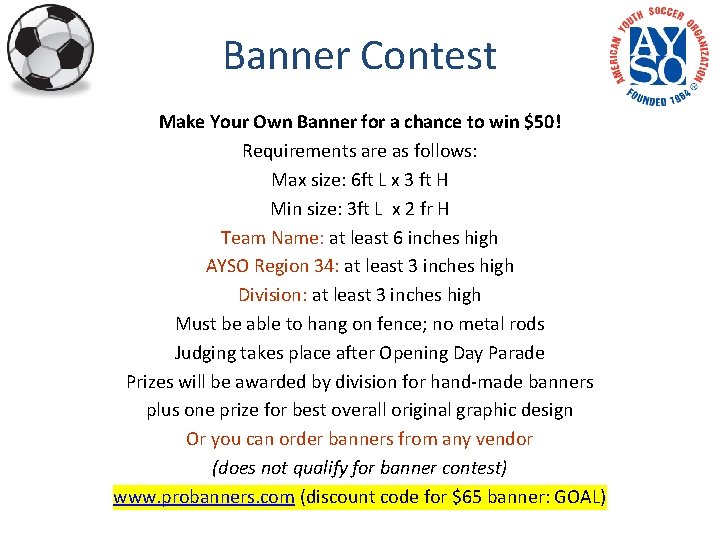 Banner Contest Make Your Own Banner for a chance to win $50! Requirements are
