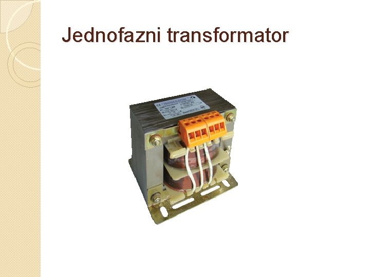 Jednofazni transformator 