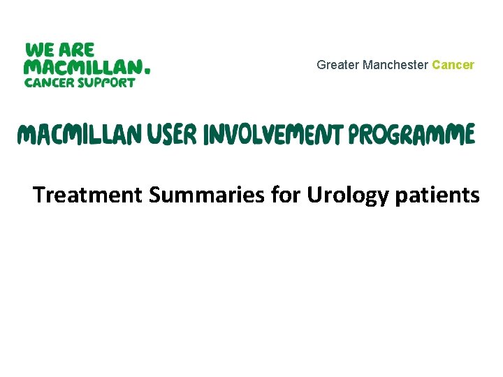 Greater Manchester Cancer Treatment Summaries for Urology patients 