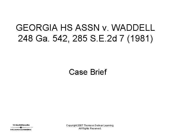 GEORGIA HS ASSN v. WADDELL 248 Ga. 542, 285 S. E. 2 d 7