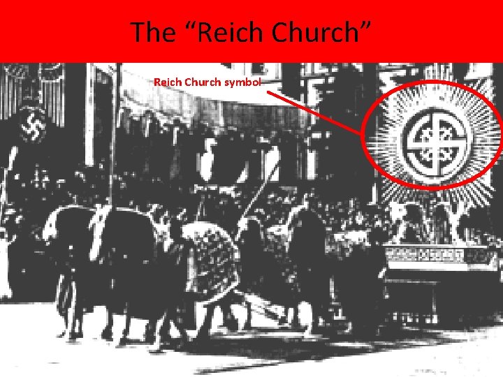 The “Reich Church” Reich Church symbol 