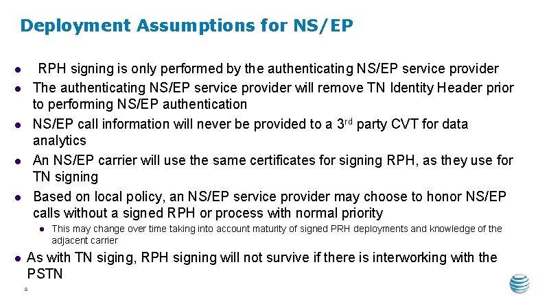 Deployment Assumptions for NS/EP RPH signing is only performed by the authenticating NS/EP service