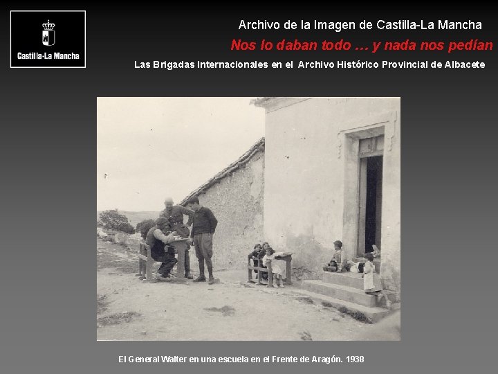 Archivo de la Imagen de Castilla-La Mancha Nos lo daban todo … y nada