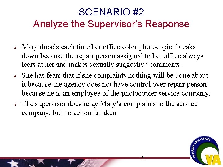 SCENARIO #2 Analyze the Supervisor’s Response Mary dreads each time her office color photocopier SCENARIO #2 Analyze the Supervisor’s Response Mary dreads each time her office color photocopier