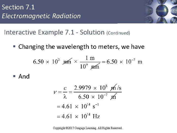 Section 7. 1 Electromagnetic Radiation Interactive Example 7. 1 - Solution (Continued) § Changing