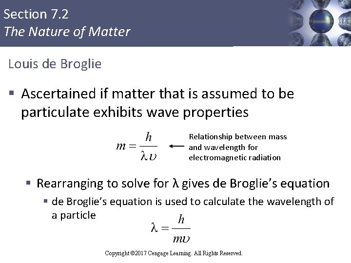 Section 7. 2 The Nature of Matter Louis de Broglie § Ascertained if matter