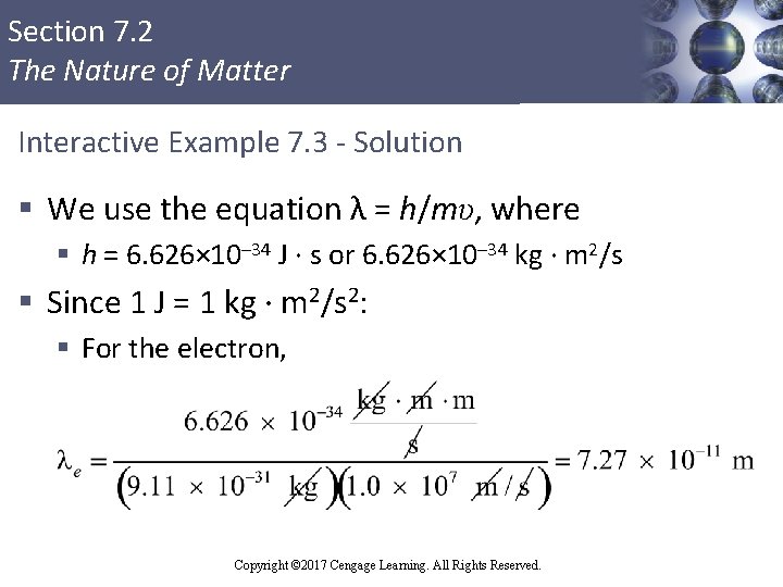 Section 7. 2 The Nature of Matter Interactive Example 7. 3 - Solution §