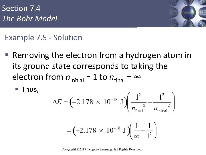 Section 7. 4 The Bohr Model Example 7. 5 - Solution § Removing the