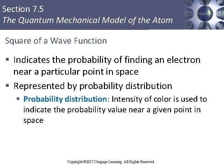 Section 7. 5 The Quantum Mechanical Model of the Atom Square of a Wave