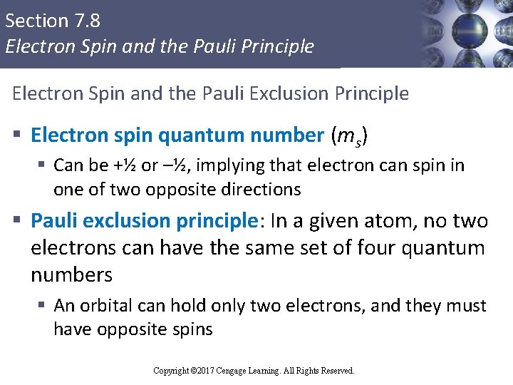 Section 7. 8 Electron Spin and the Pauli Principle Electron Spin and the Pauli