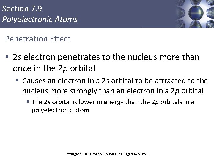 Section 7. 9 Polyelectronic Atoms Penetration Effect § 2 s electron penetrates to the