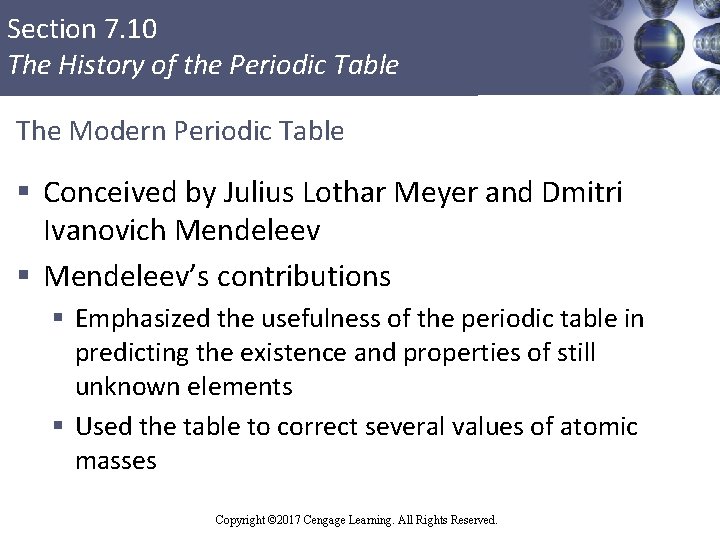 Section 7. 10 The History of the Periodic Table The Modern Periodic Table §