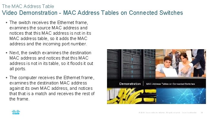 The MAC Address Table Video Demonstration - MAC Address Tables on Connected Switches §
