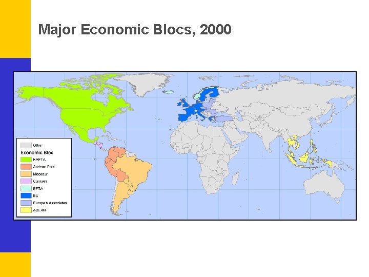Major Economic Blocs, 2000 