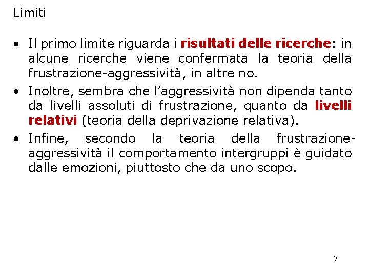 Limiti • Il primo limite riguarda i risultati delle ricerche: in alcune ricerche viene Limiti • Il primo limite riguarda i risultati delle ricerche: in alcune ricerche viene