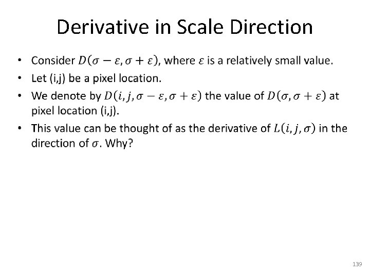 Derivative in Scale Direction • 139 
