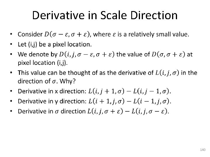 Derivative in Scale Direction • 140 