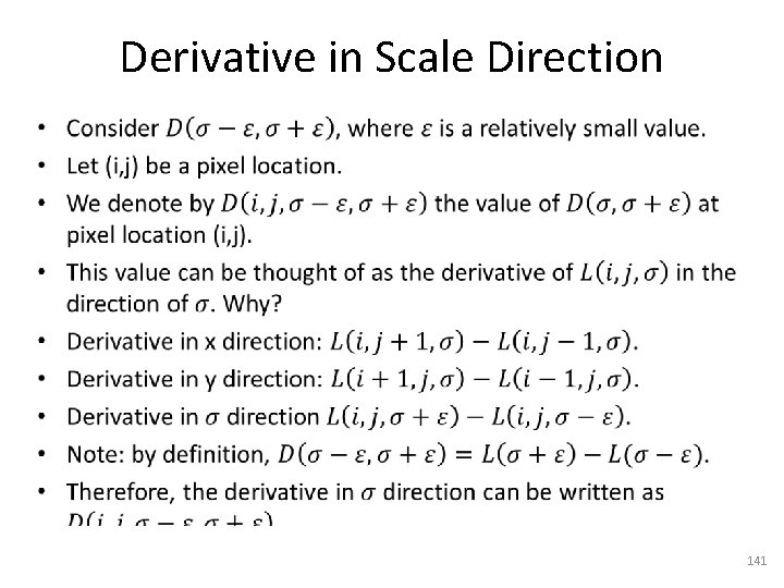 Derivative in Scale Direction • 141 