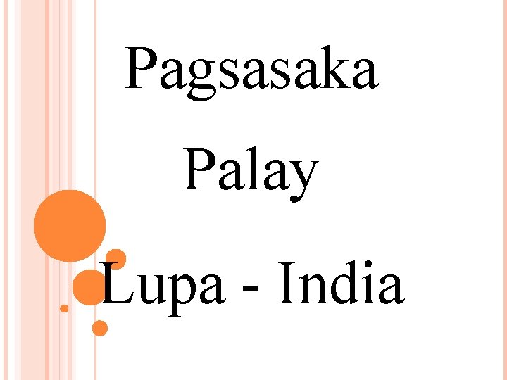 Pagsasaka Palay Lupa - India 