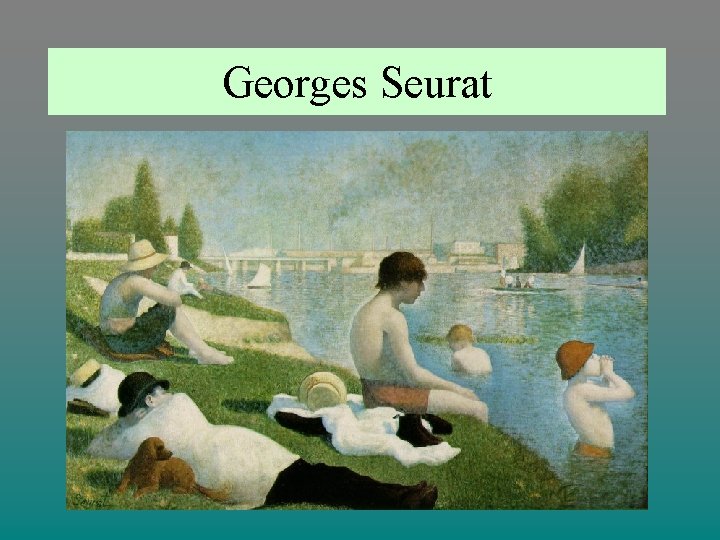 Georges Seurat 