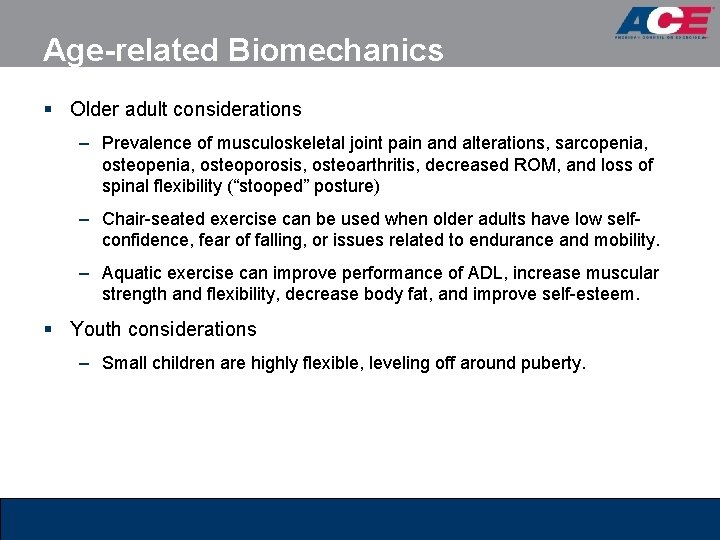 Age-related Biomechanics § Older adult considerations – Prevalence of musculoskeletal joint pain and alterations, Age-related Biomechanics § Older adult considerations – Prevalence of musculoskeletal joint pain and alterations,