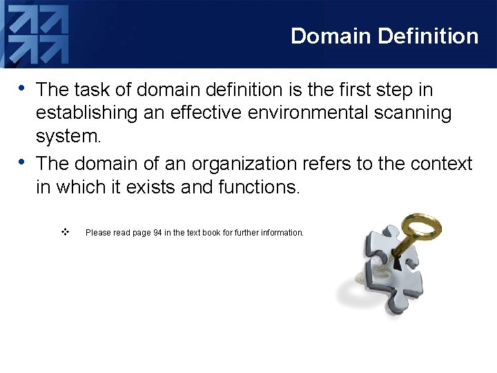 Domain Definition • The task of domain definition is the first step in •