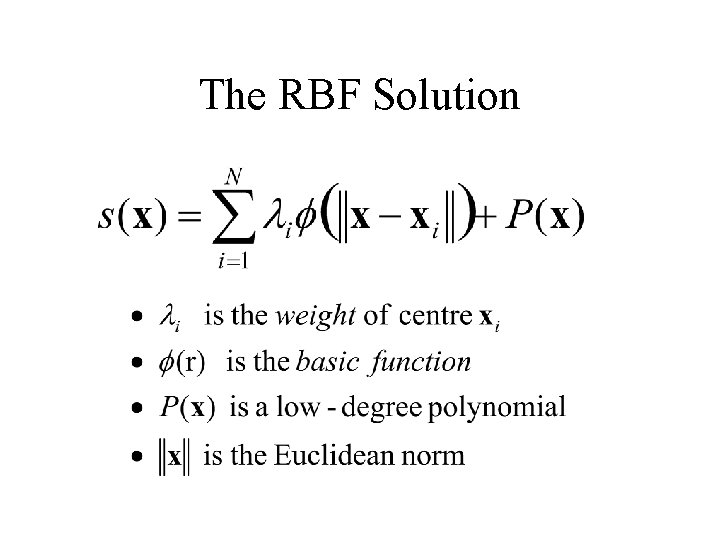The RBF Solution 