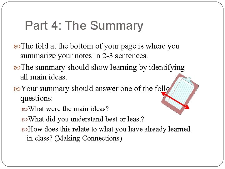 Part 4: The Summary The fold at the bottom of your page is where