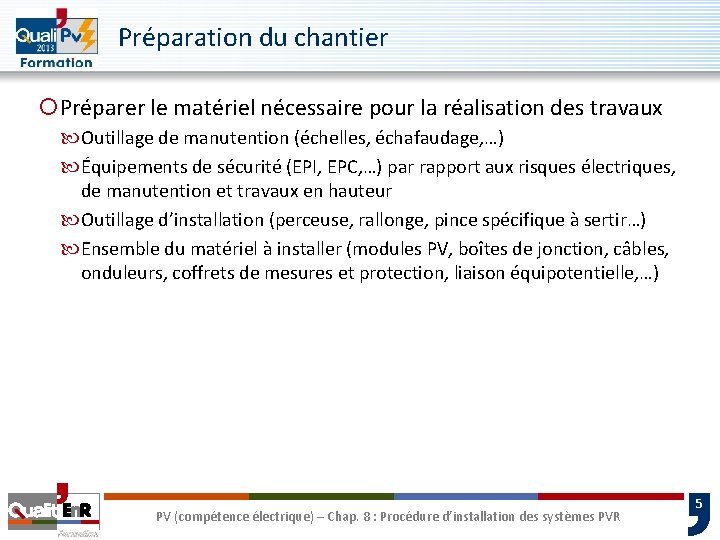 Préparation du chantier ¡Préparer le matériel nécessaire pour la réalisation des travaux Outillage de