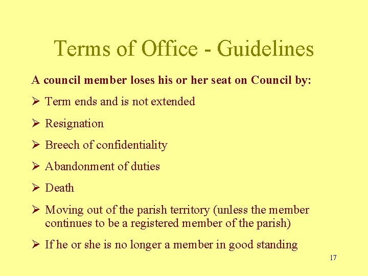 Terms of Office - Guidelines A council member loses his or her seat on