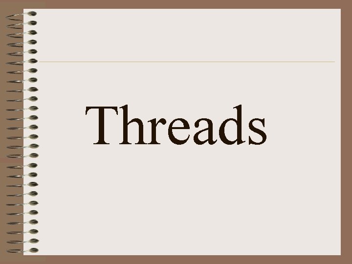 Threads 