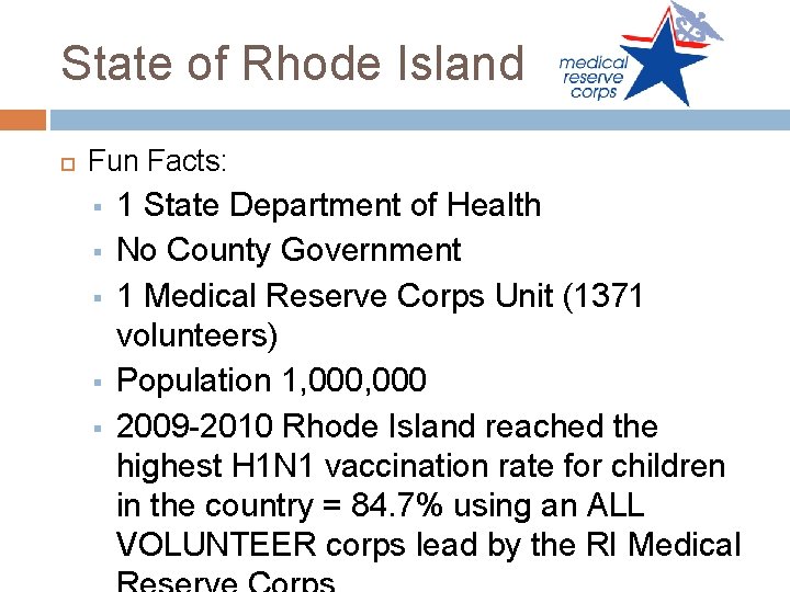 State of Rhode Island Fun Facts: § § § 1 State Department of Health