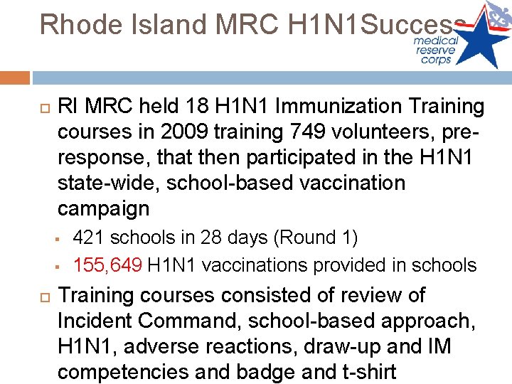 Rhode Island MRC H 1 N 1 Success RI MRC held 18 H 1