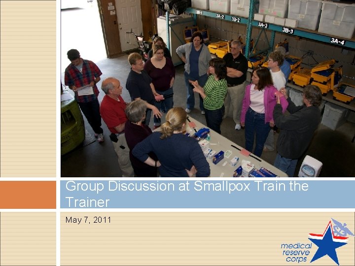 Group Discussion at Smallpox Train the Trainer May 7, 2011 