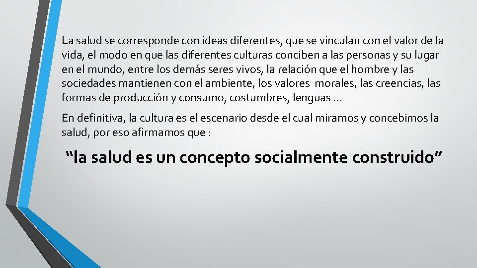 La salud se corresponde con ideas diferentes, que se vinculan con el valor de La salud se corresponde con ideas diferentes, que se vinculan con el valor de