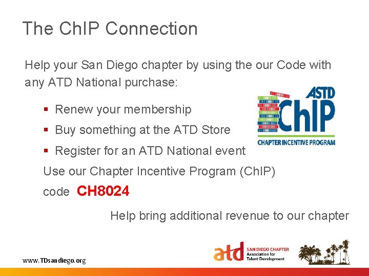 The Ch. IP Connection Help your San Diego chapter by using the our Code