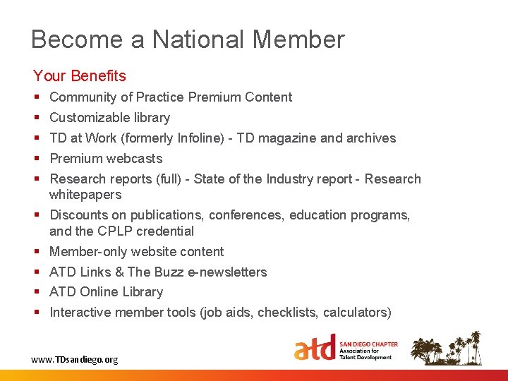 Become a National Member Your Benefits § § § Community of Practice Premium Content