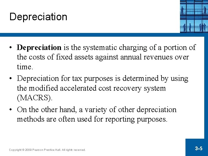 Depreciation • Depreciation is the systematic charging of a portion of the costs of