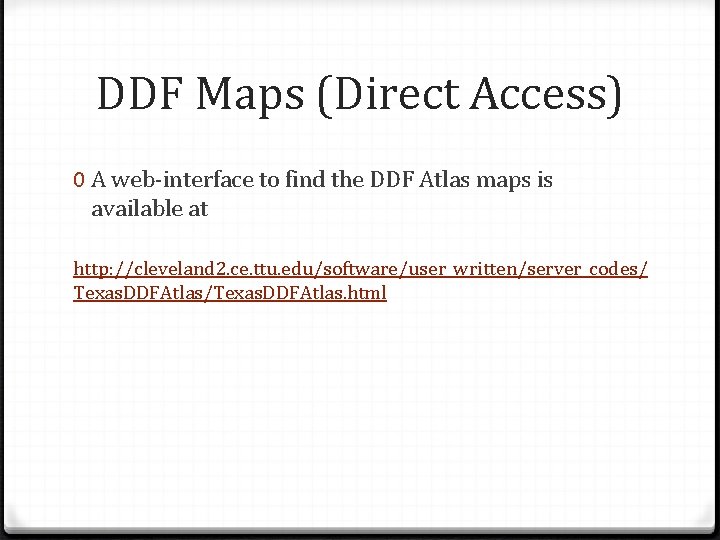 DDF Maps (Direct Access) 0 A web-interface to find the DDF Atlas maps is