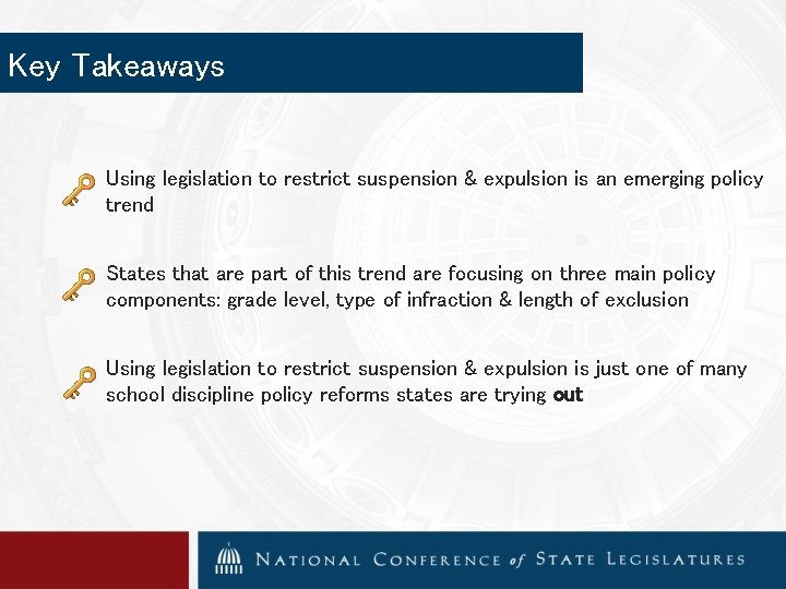 Key Takeaways Using legislation to restrict suspension & expulsion is an emerging policy trend