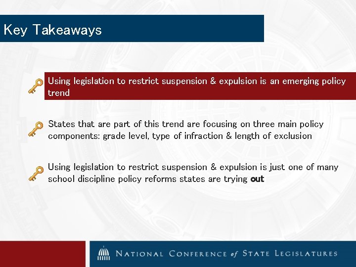 Key Takeaways Using legislation to restrict suspension & expulsion is an emerging policy trend