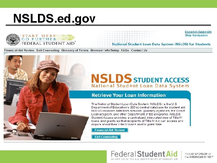 NSLDS. ed. gov NSLDS. ed. gov