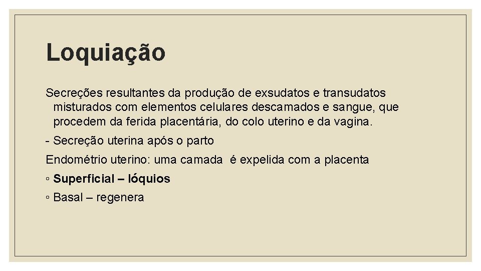 PUERPRIO Profa Dra Luciana M Reberte Gouveia Definio